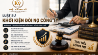 Luật sư tư vấn khởi kiện thu hồi nợ công ty