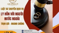 Dịch vụ ly hôn với người nước ngoài