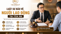Luật sư bảo vệ người lao động tại Tòa án